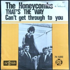 HONEYCOMBS That's The Way / Can't Get Through To You (PYE 7N 15890) Holland 1965 PS 45